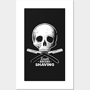 Death before shaving – grunge white version Posters and Art